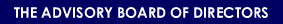 The Advisory Board of Directors